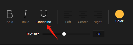 Click "Underline" and enter text.